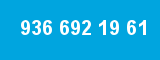936 692 19 61